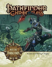 [PZO9204] Pathfinder Chronicles Into the Darklands